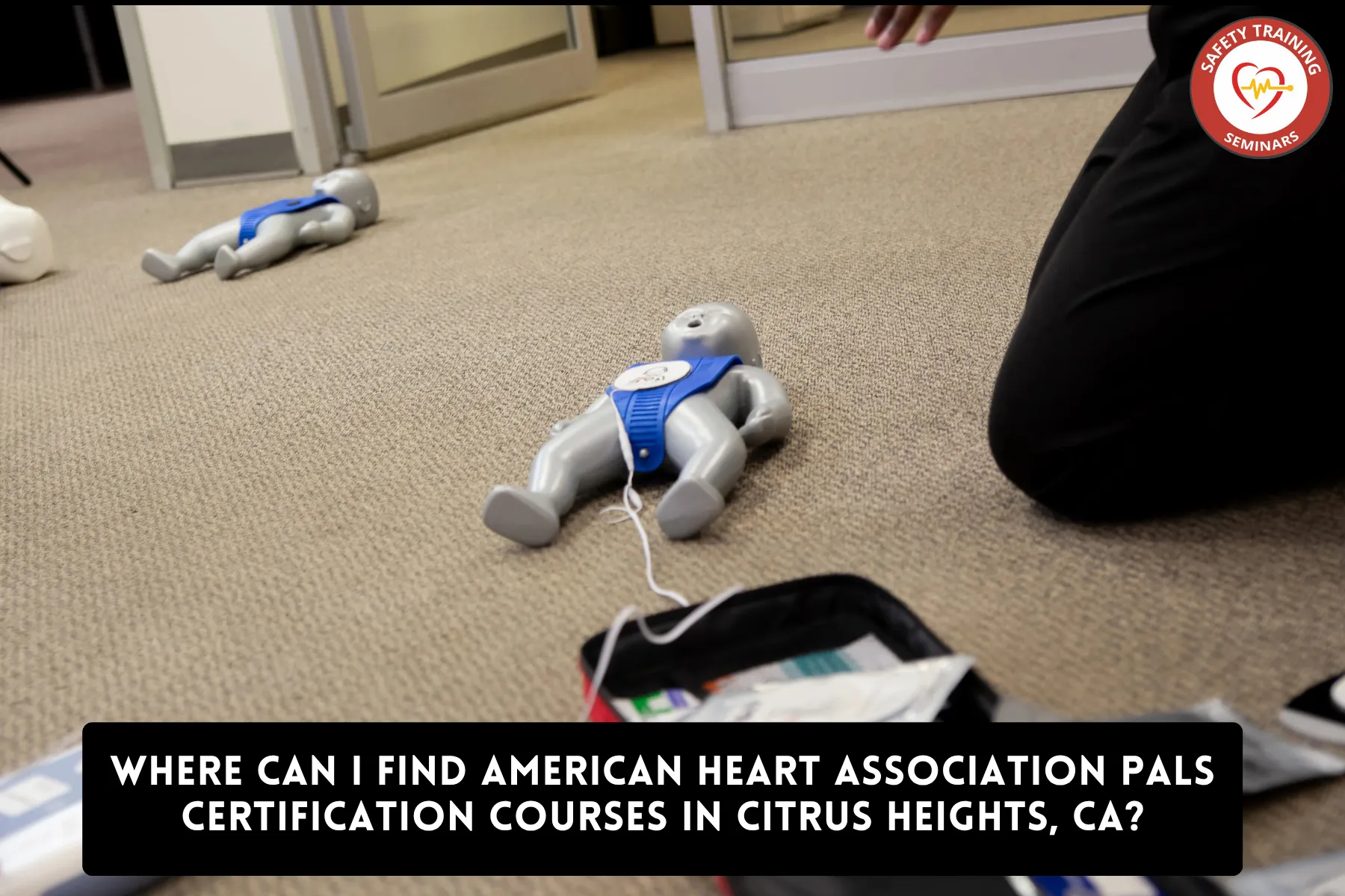 Where Can I Find American Heart Association PALS Certification Courses in Citrus Heights, CA?